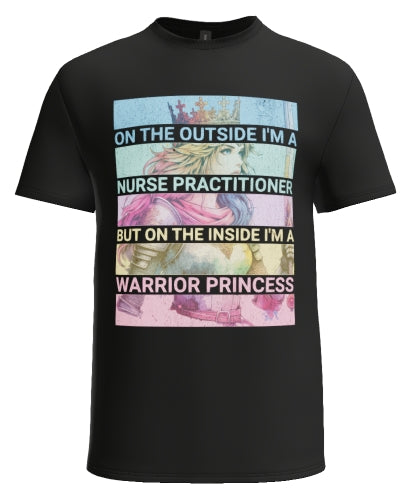 Nurse practitioner Warrior Princess Shirt Design